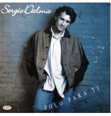 Sergio Dalma - Solo Para Ti