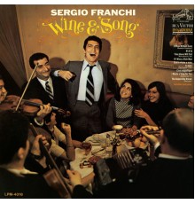 Sergio Franchi - Wine and Song