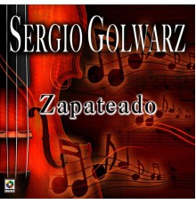 Sergio Golwarz - Zapateado