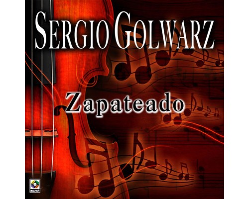 Sergio Golwarz - Zapateado