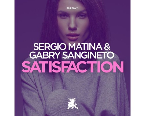 Sergio Matina & Gabry Sangineto - Satisfaction