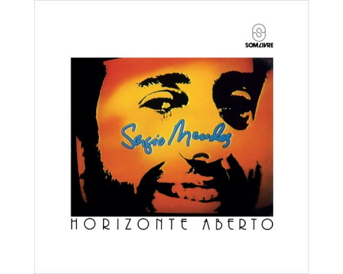 Sergio Mendes - Horizonte Aberto