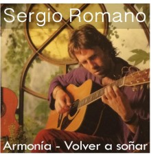 Sergio Romano - Armonía: Volver a Soñar