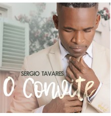 Sergio Tavares - O Convite