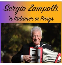 Sergio Zampolli - 'n Italianer in Parys