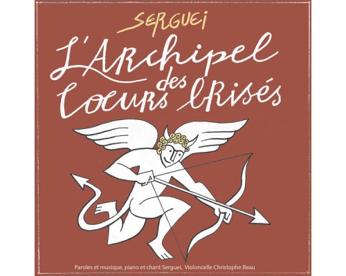 Serguei - L'archipel des cœurs brisés