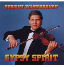 Serguei Tchepournov - Gypsy Spirit