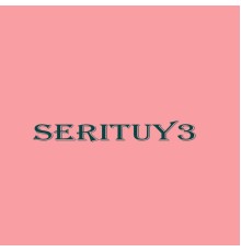 Serituy3 - Sero