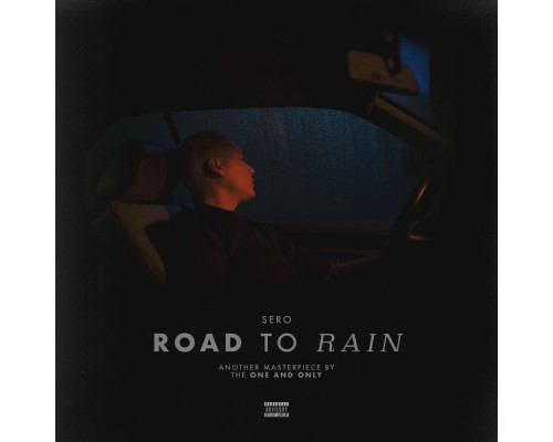 Sero - road to rain