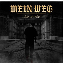 Sero el Mero - Mein Weg