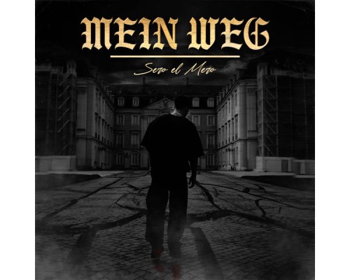 Sero el Mero - Mein Weg