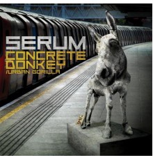 Serum - Concrete Donkey