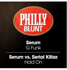 Serum / Serial Killaz - G Funk / Hold On