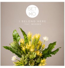 Set Mo - I Belong Here