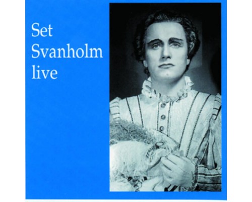 Set Svanholm - Set Svanholm live