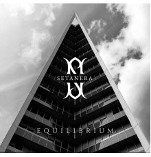 Setanera - Equilibrium