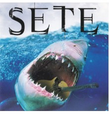 Sete - Sete