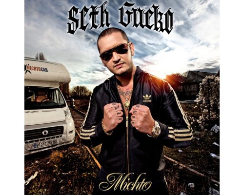 Seth Gueko - Michto