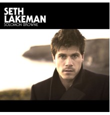 Seth Lakeman - Solomon Browne