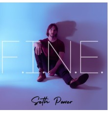 Seth Power - F.I.N.E.