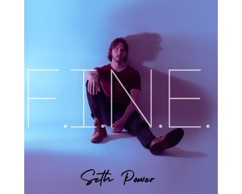 Seth Power - F.I.N.E.