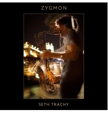 Seth Trachy - Zygmon