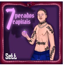 Sett - 7 Pecados Capitais