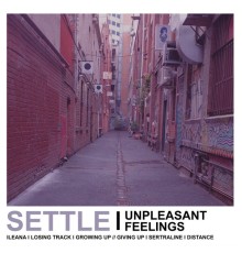 Settle - Unpleasant Feelings