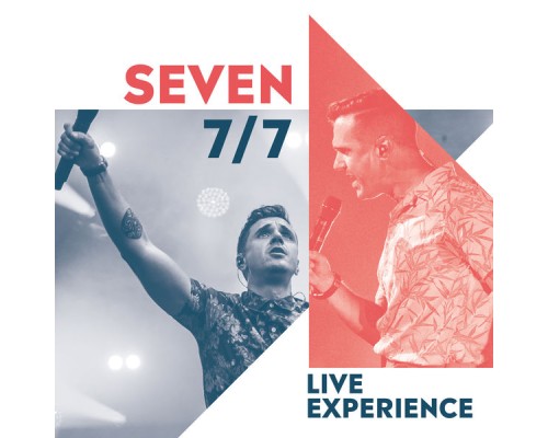 Seven - 7/7 Live Experience