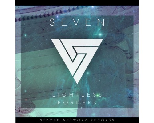 Seven - Lightless/Borders