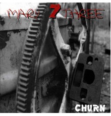 Seven Mary Three - Churn