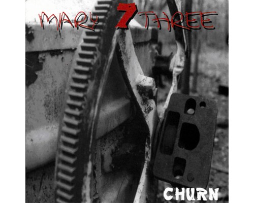 Seven Mary Three - Churn