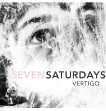 Seven Saturdays - Vertigo