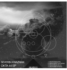 Severin Kwazniak - Okta 44 EP