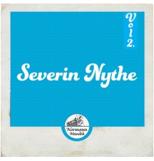 Severin Nythe - Severin Nythe Vol.2