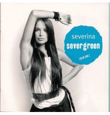 Severina - Severgreen