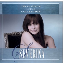 Severina - The Platinum Collection