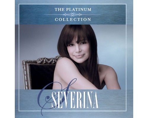 Severina - The Platinum Collection