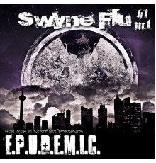 Sevin - Swyne Flu: Epudemic