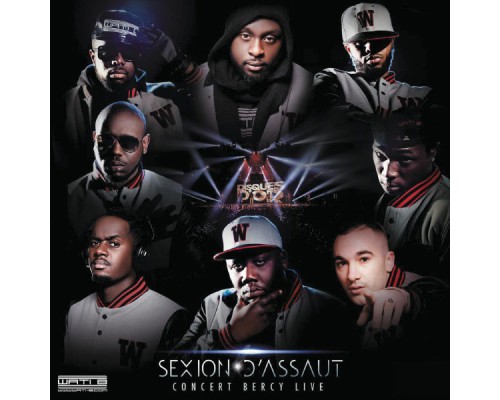 Sexion D'Assaut - L'Apogée à Bercy