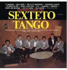 Sexteto Tango - Vinyl Replica: Presentación Del Sexteto Tango