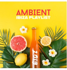 Sexy Chillout Music Cafe - Ambient Ibiza Playlist 2019: Sexy Chillout Mix, Chillout Relaxing Beats, Ibiza Chill Out, Lounge Vibes, Relax 2019, Chilled Lounge House