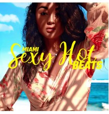 Sexy Chillout Music Specialists, Minimal Lounge - Miami Sexy Hot Beats - Chill Out Music 2020, Sexy Chill Out Zone, Summer Rhythms, Night Music, Rest, Beach Music, Cocktails Vibes