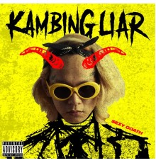 Sexy Goath - Kambing Liar