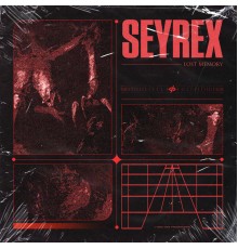 SeyRex - Lost Memory