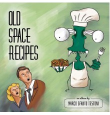 Sfanto - Old Space Recipes