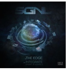 Sgnl - The Edge (Original Mix)