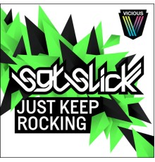 Sgt Slick - Just Keep Rocking