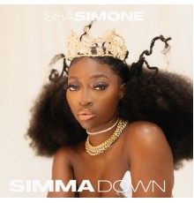 ShaSimone - SIMMA DOWN