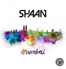 Shaan - Mumbai